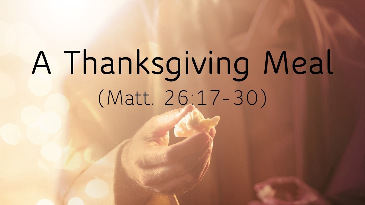 A Thanksgiving Meal (Nov 13th 2022 AM Sermon) North Charleston church